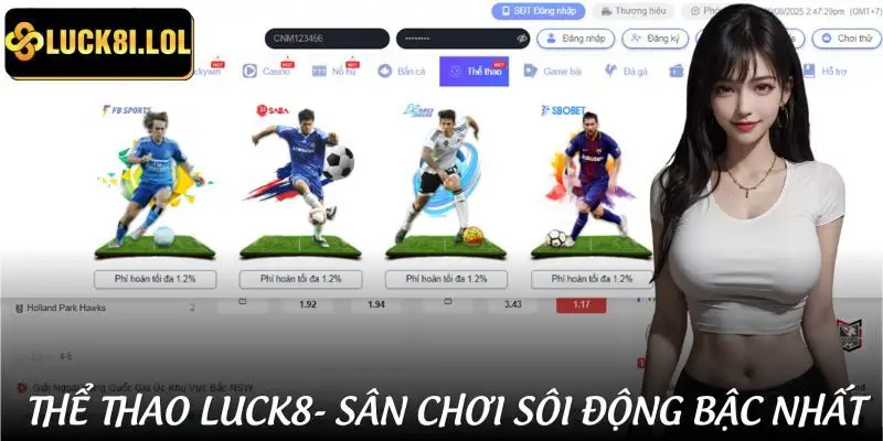 Thể thao LUCK8 đưa bạn vào hành trình tranh tài sôi động