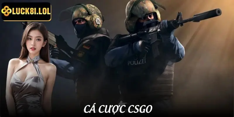 Cá Cược CSGO
